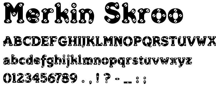 Merkin Skroo font